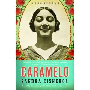 Caramelo -- Sandra Cisneros